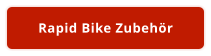 Rapid Bike Zubehör