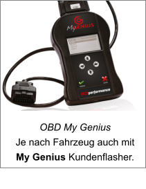 OBD My Genius Je nach Fahrzeug auch mit My Genius Kundenflasher.